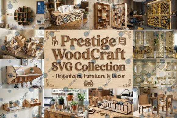 Prestige WoodCraft SVG Collection: Elevate Your Craft